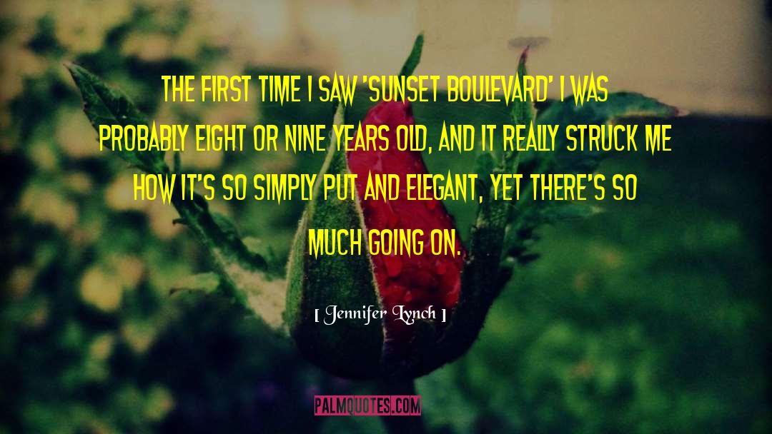 Sunset Boulevard quotes by Jennifer Lynch