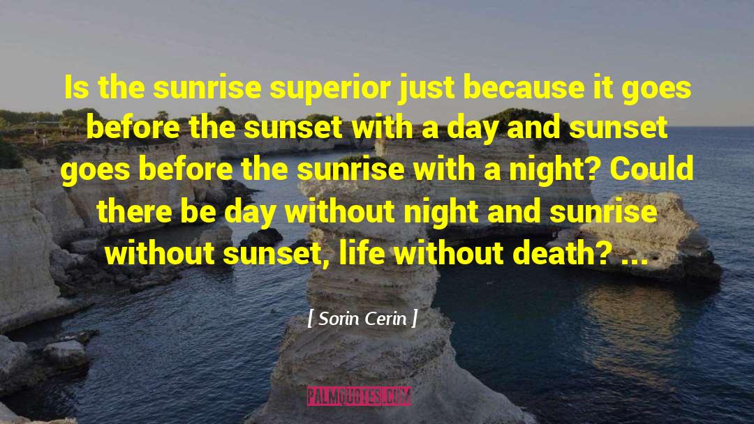 Sunset Death quotes by Sorin Cerin