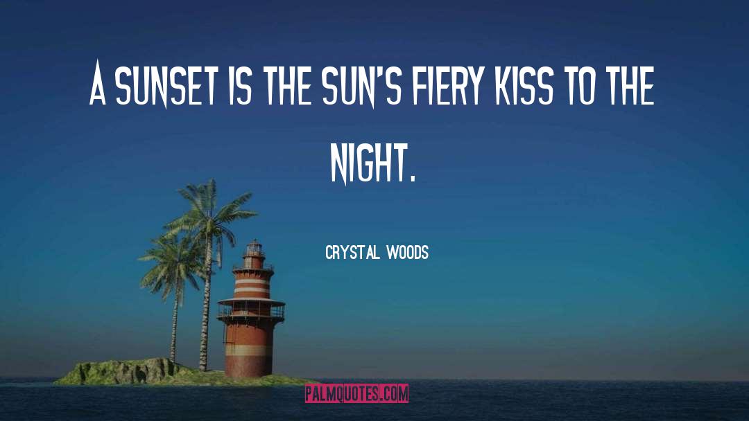 Sunset Reminder quotes by Crystal Woods