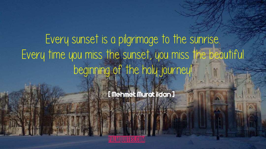 Sunset Reminder quotes by Mehmet Murat Ildan