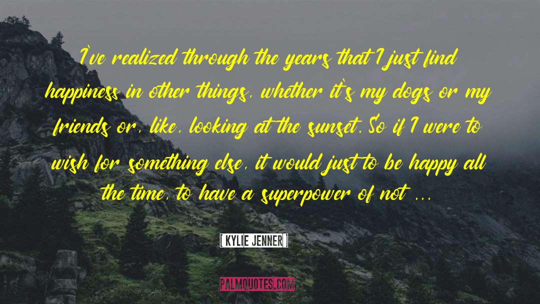 Sunset Strip quotes by Kylie Jenner