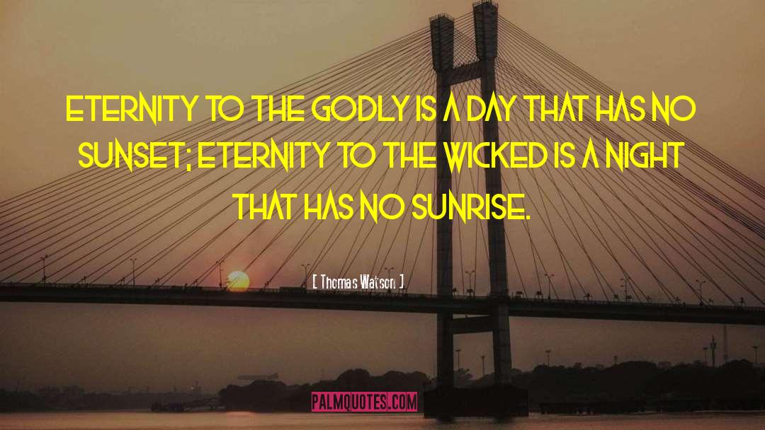 Sunsets quotes by Thomas Watson
