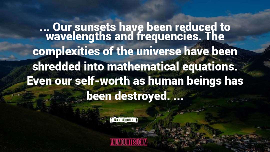 Sunsets quotes by Dan Brown