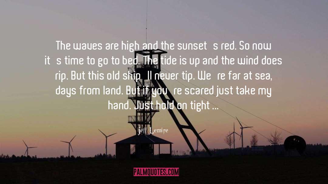Sunsets quotes by Jeff Lemire