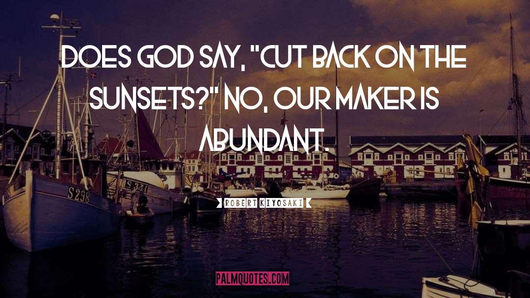 Sunsets Sunset Sky quotes by Robert Kiyosaki