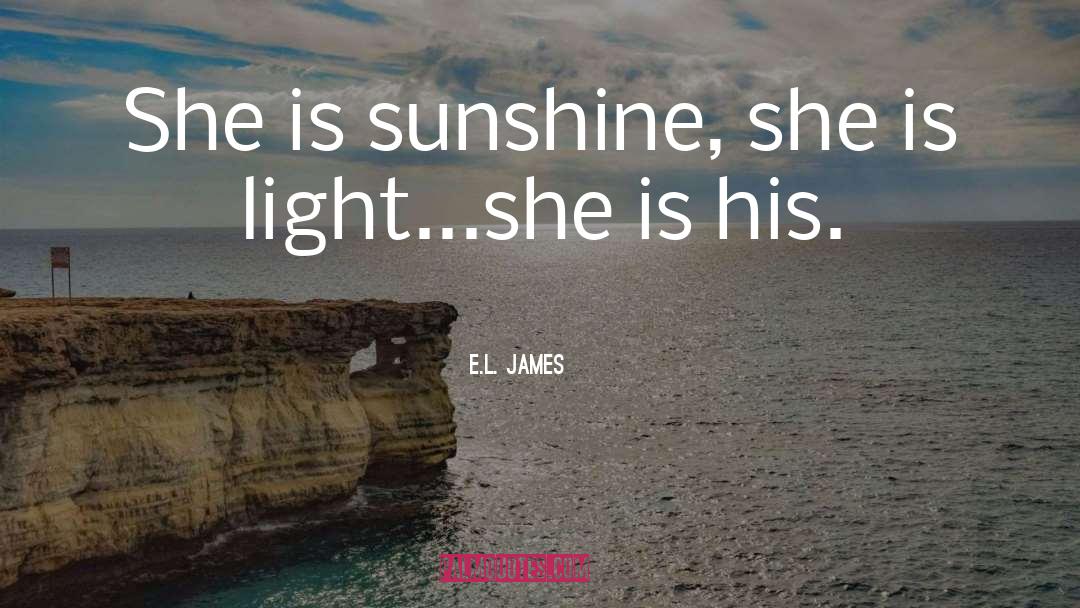 Sunshine quotes by E.L. James
