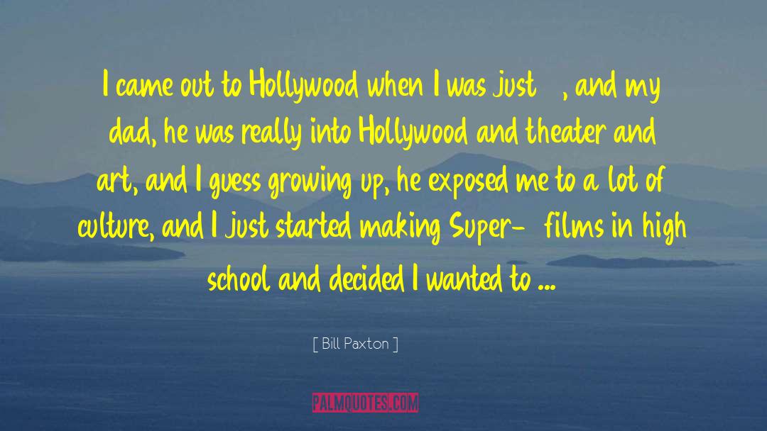 Super 8 quotes by Bill Paxton