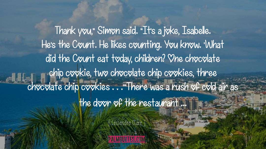 Super Cookies quotes by Cassandra Clare