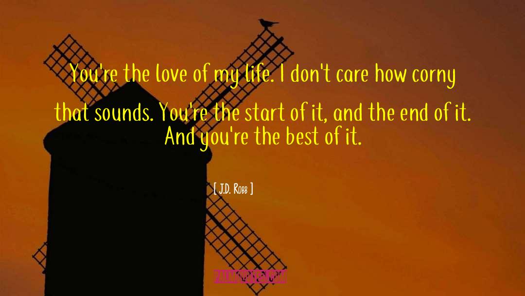 Super Corny Love quotes by J.D. Robb