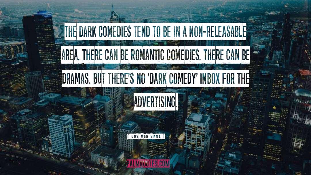 Super Cute Non Romantic quotes by Gus Van Sant