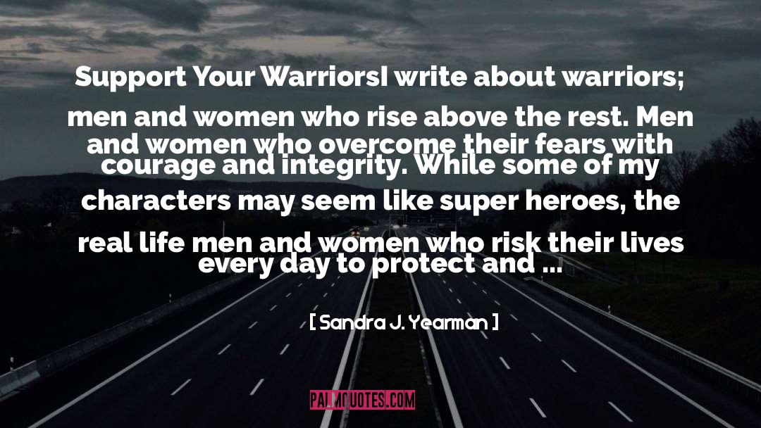 Super Heroes quotes by Sandra J. Yearman