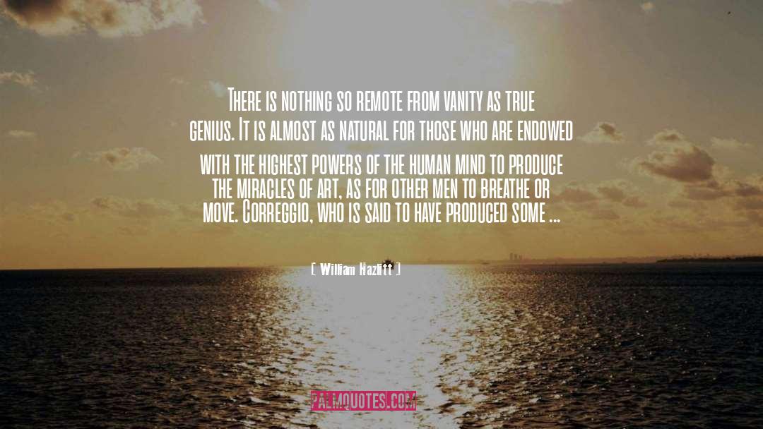 Super Human quotes by William Hazlitt