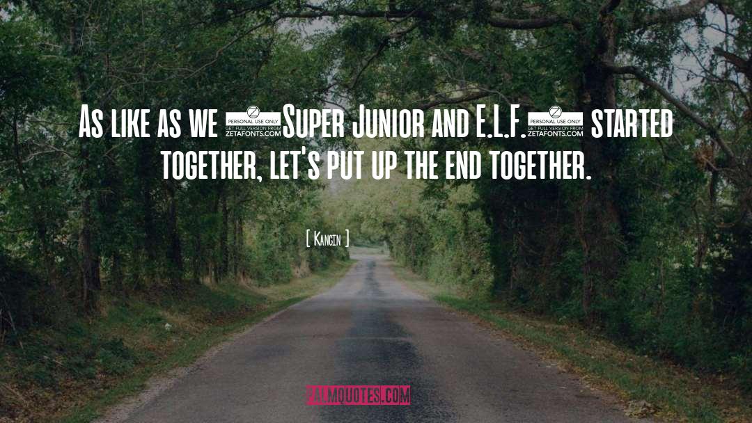 Super Junior quotes by Kangin