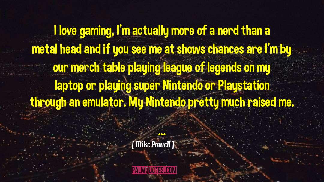 Super Nintendo quotes by Mike Powell