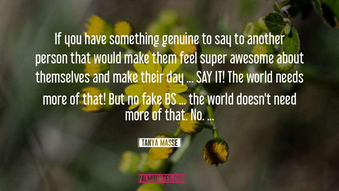 Super quotes by Tanya Masse