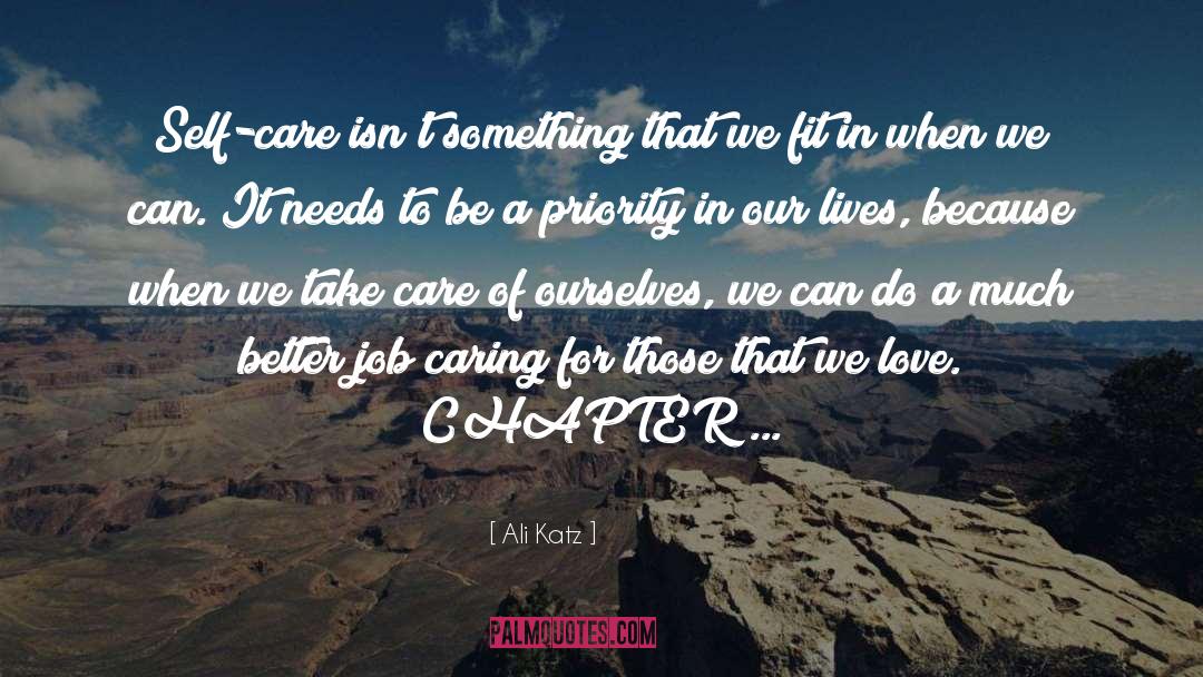Super Self Care quotes by Ali Katz