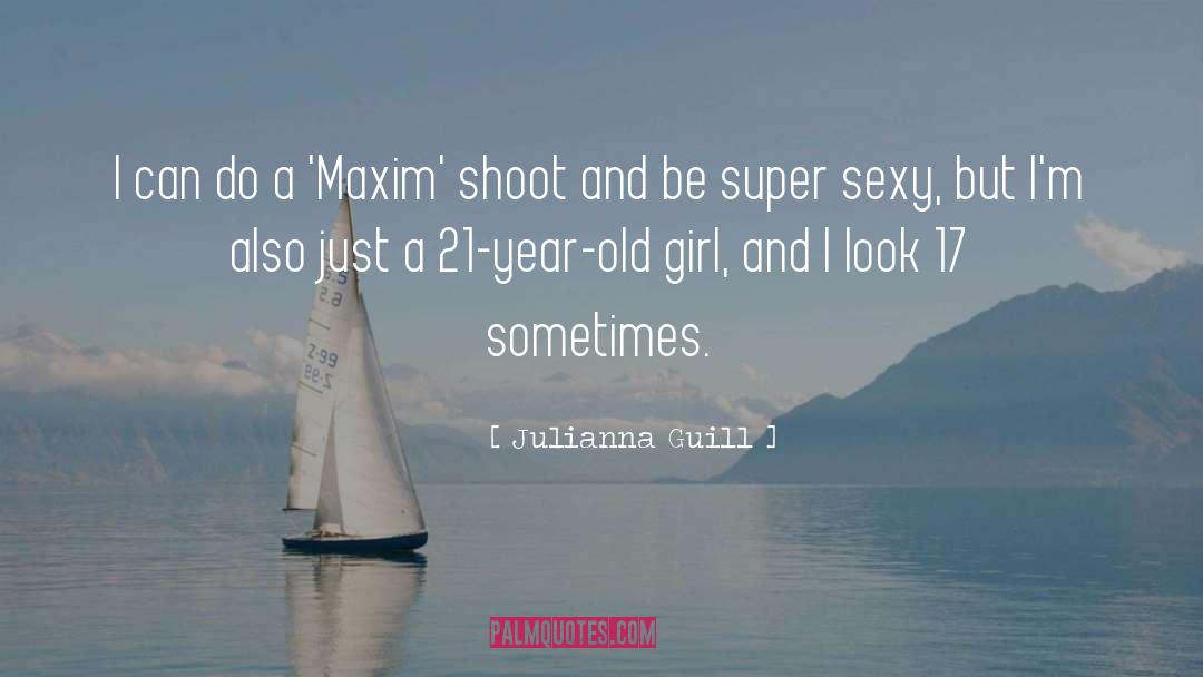 Super Sexy quotes by Julianna Guill