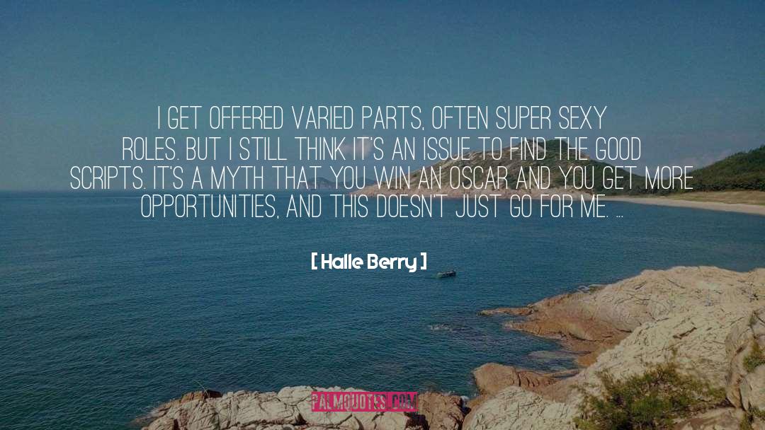 Super Sexy quotes by Halle Berry