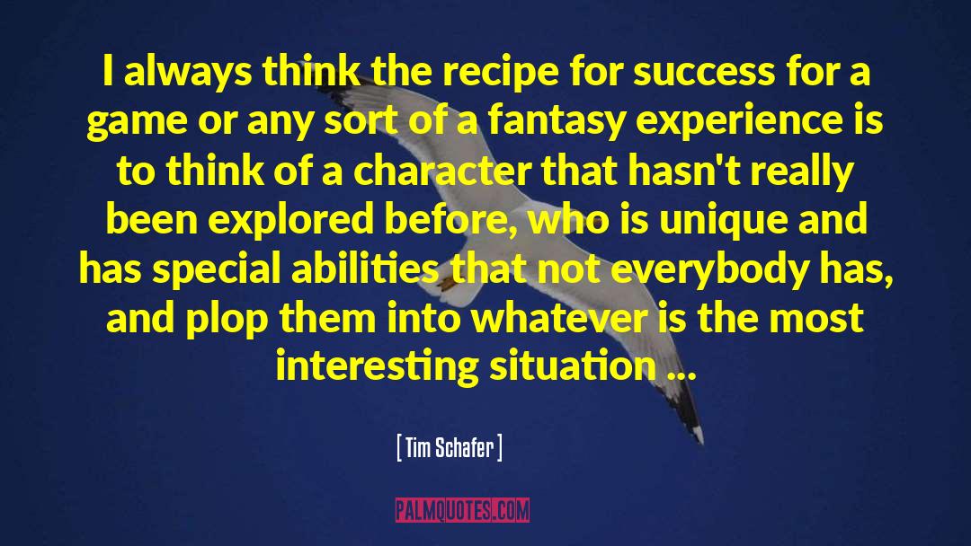 Super Success quotes by Tim Schafer