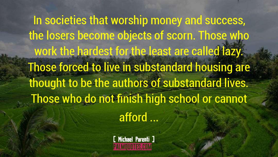 Super Success quotes by Michael Parenti