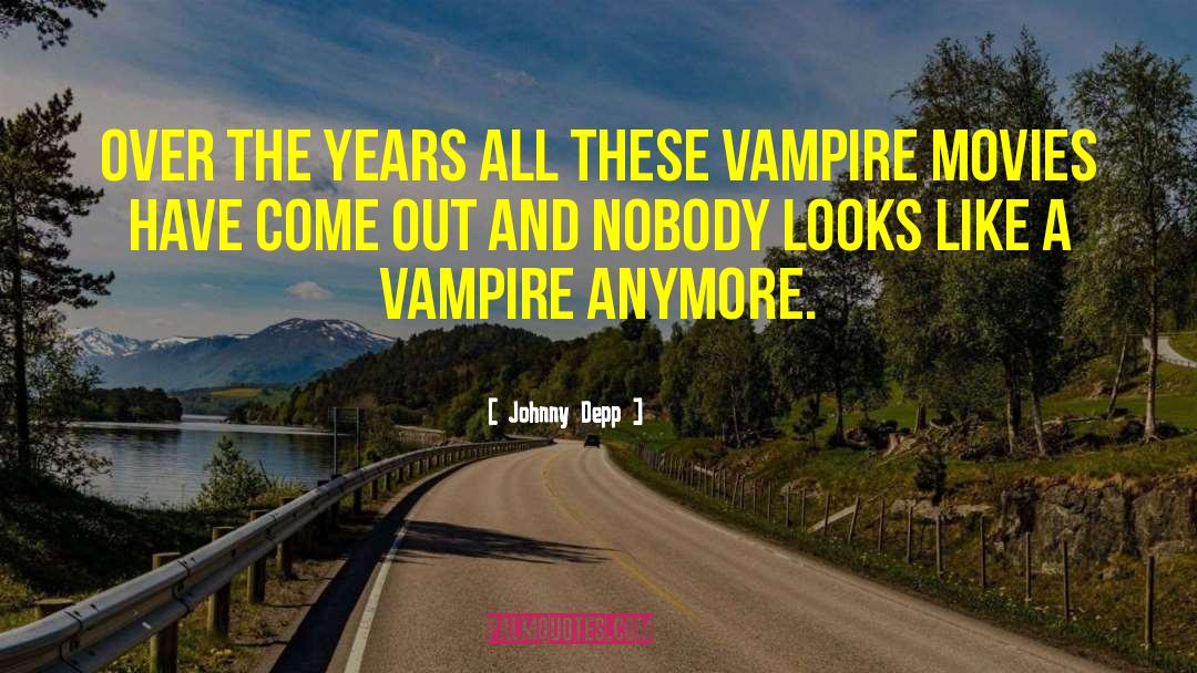 Super Vampire quotes by Johnny Depp