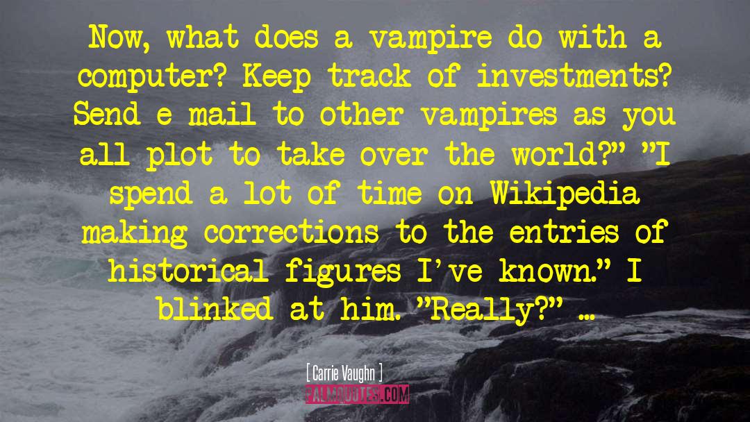 Super Vampire quotes by Carrie Vaughn
