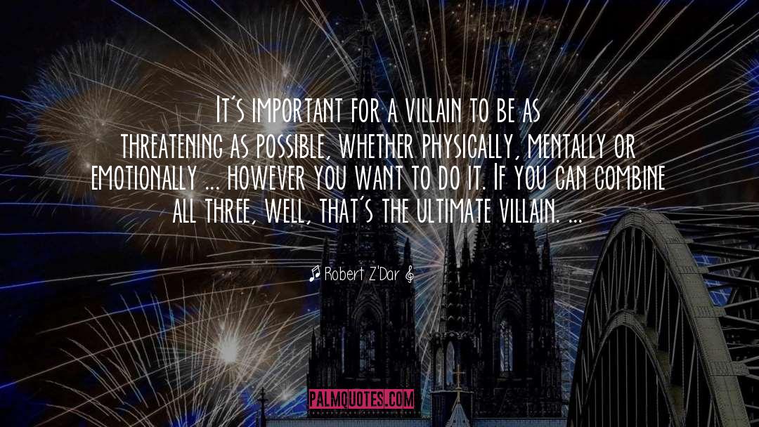 Super Villain quotes by Robert Z'Dar