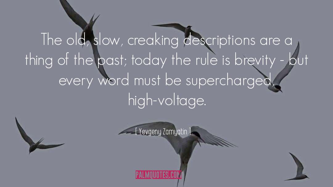 Supercharged quotes by Yevgeny Zamyatin