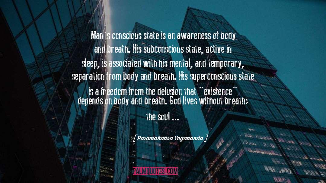 Superconscious quotes by Paramahansa Yogananda