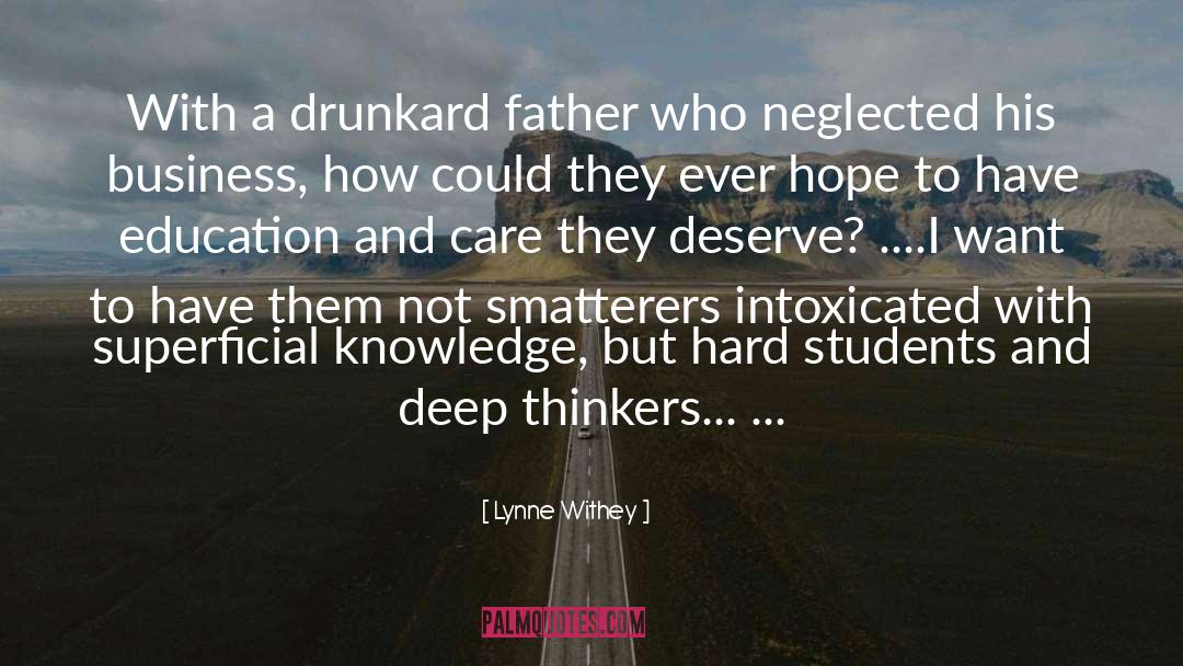 Superficial Knowledge quotes by Lynne Withey
