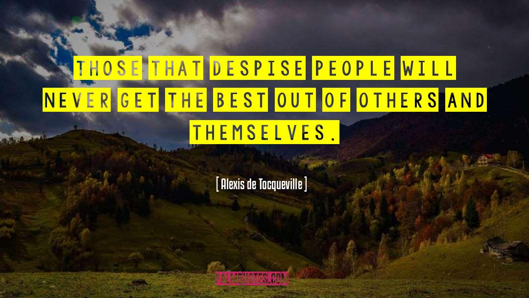 Superficial People quotes by Alexis De Tocqueville