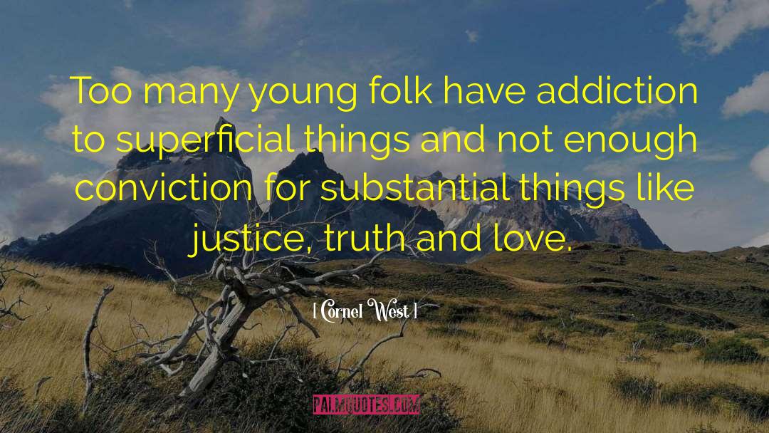 Superficial Things quotes by Cornel West