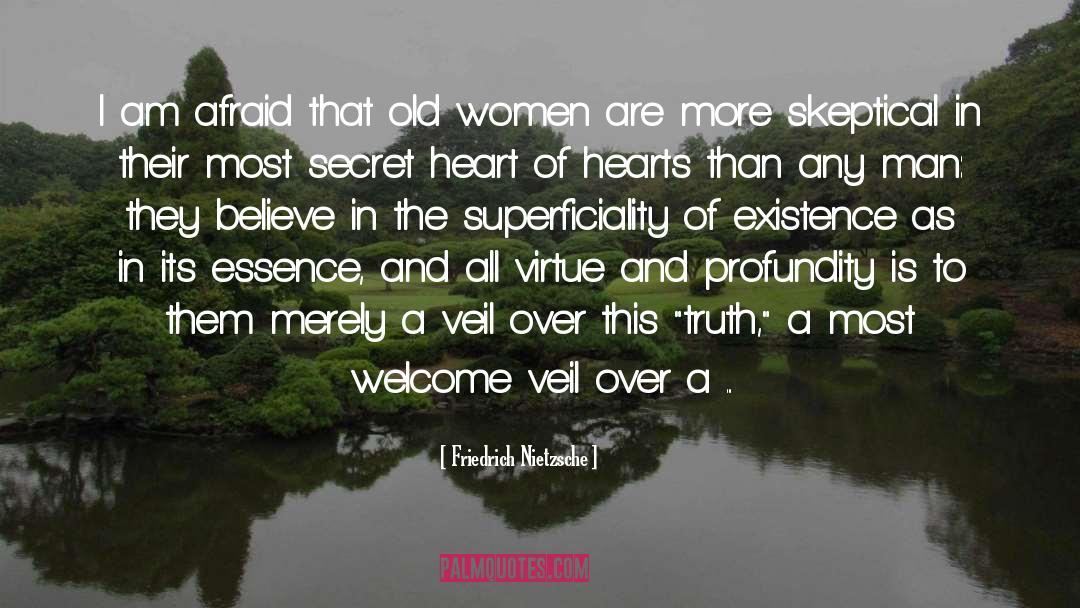 Superficiality quotes by Friedrich Nietzsche