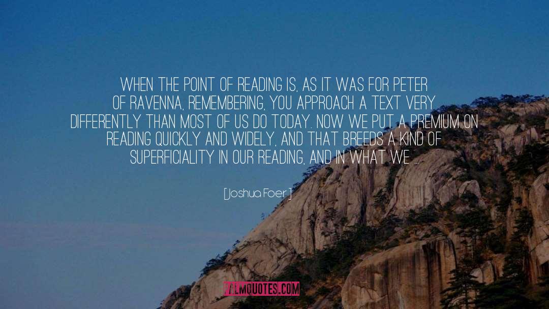Superficiality quotes by Joshua Foer