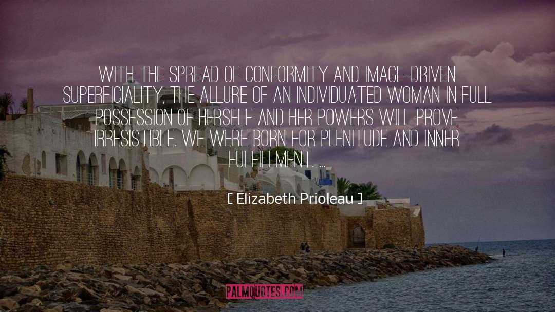 Superficiality quotes by Elizabeth Prioleau