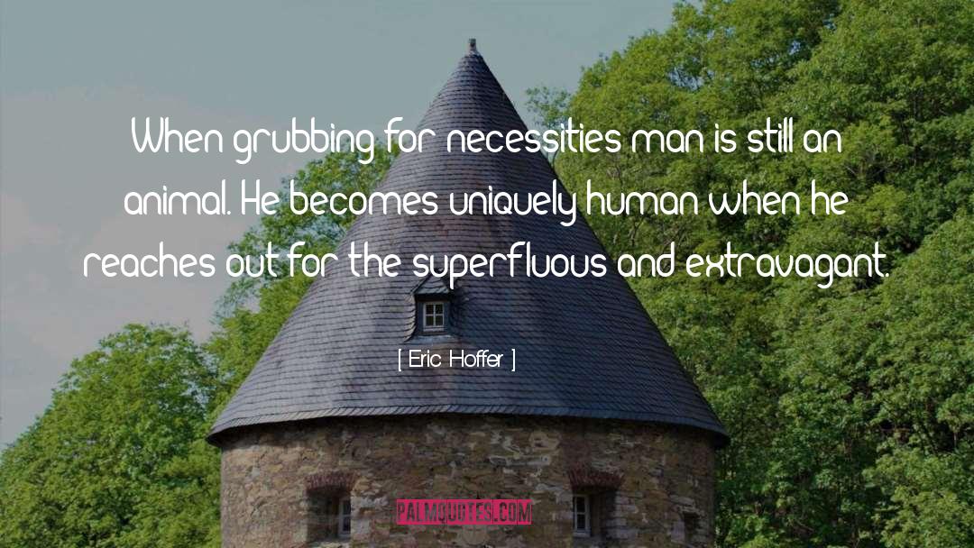 Superfluous quotes by Eric Hoffer