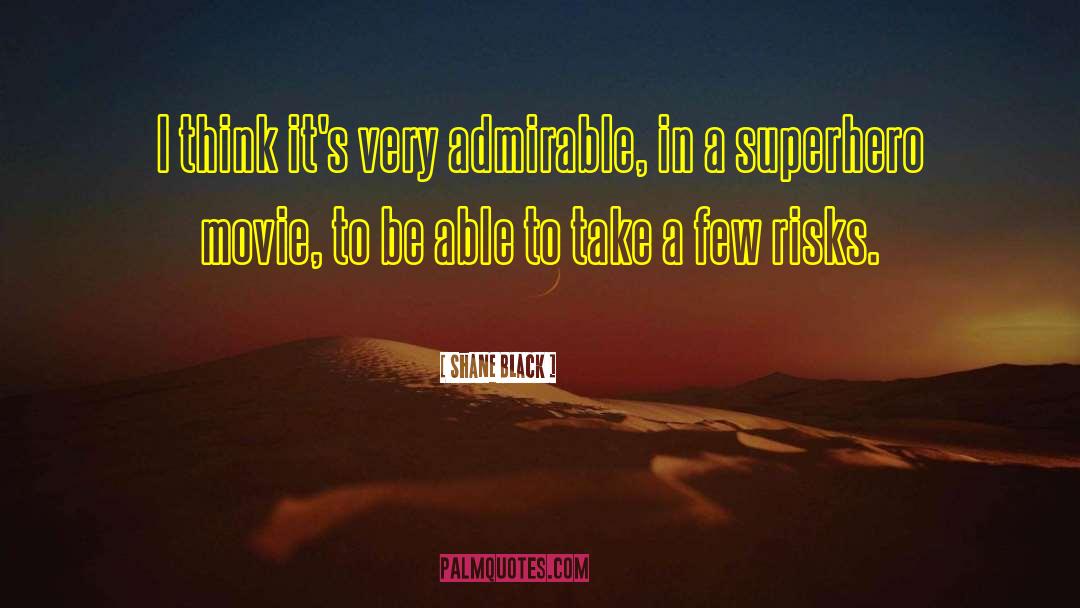 Superhero quotes by Shane Black