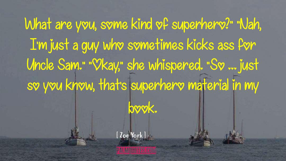 Superhero quotes by Zoe York