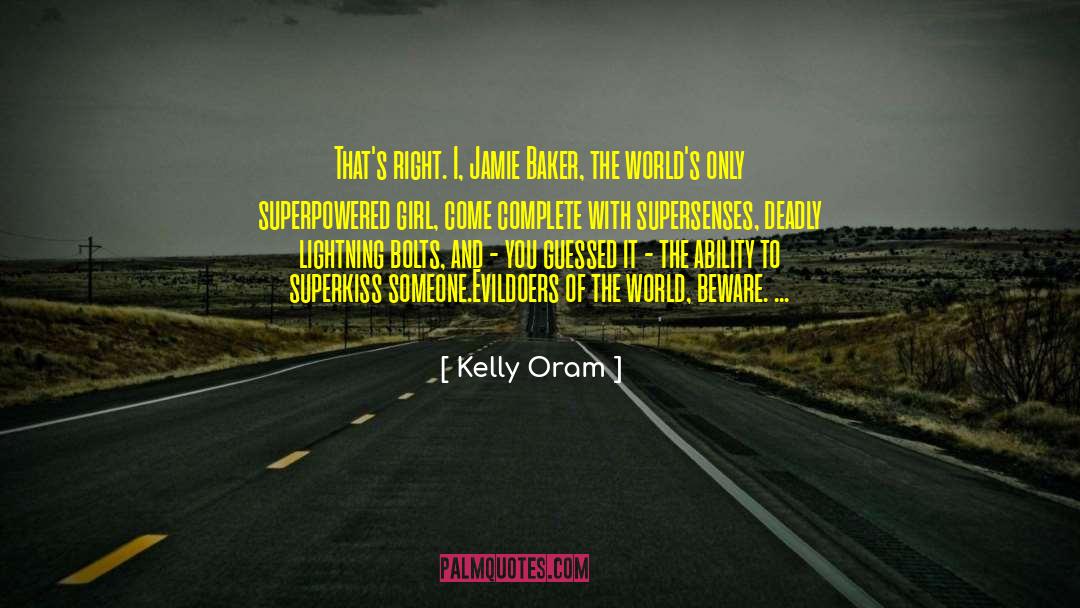 Superhero Reference quotes by Kelly Oram