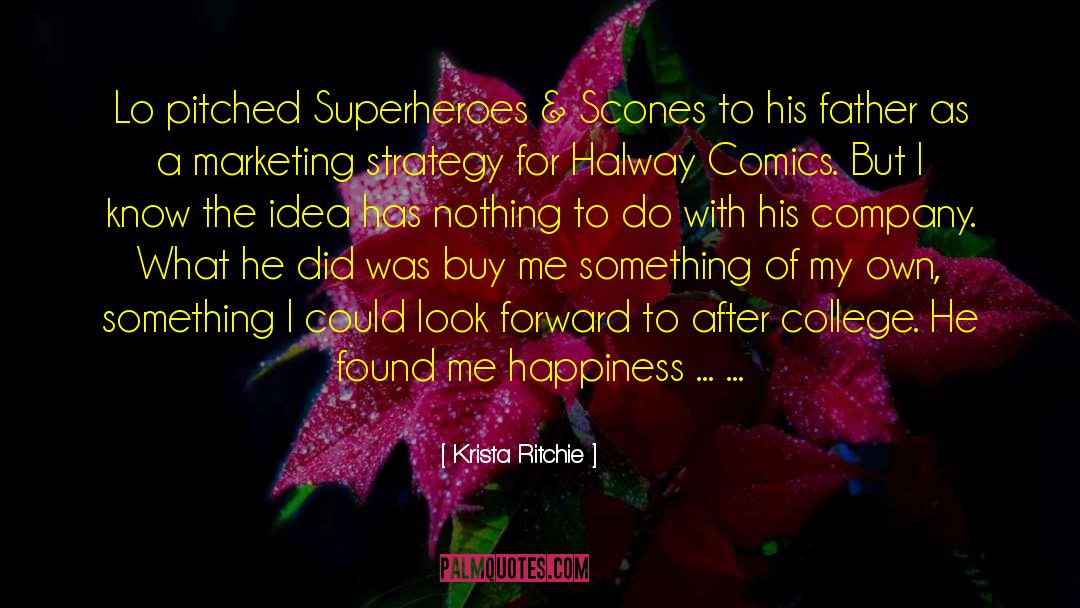 Superheroes quotes by Krista Ritchie
