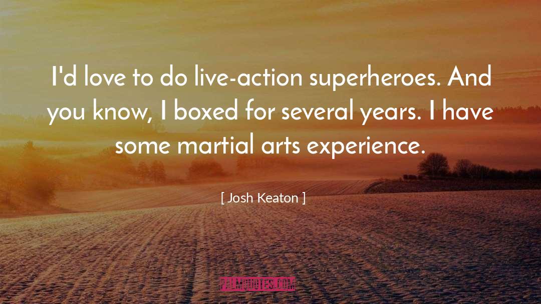Superheroes quotes by Josh Keaton