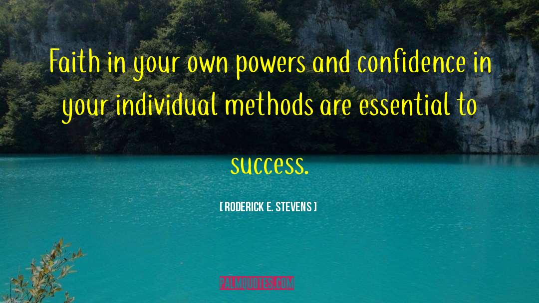 Superhuman Powers quotes by Roderick E. Stevens
