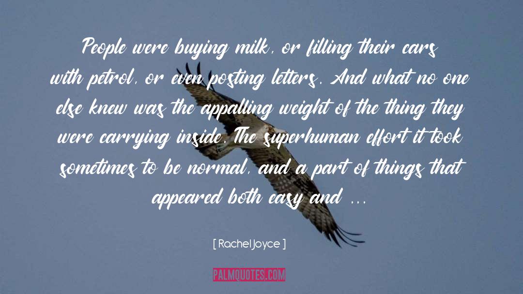 Superhuman quotes by Rachel Joyce