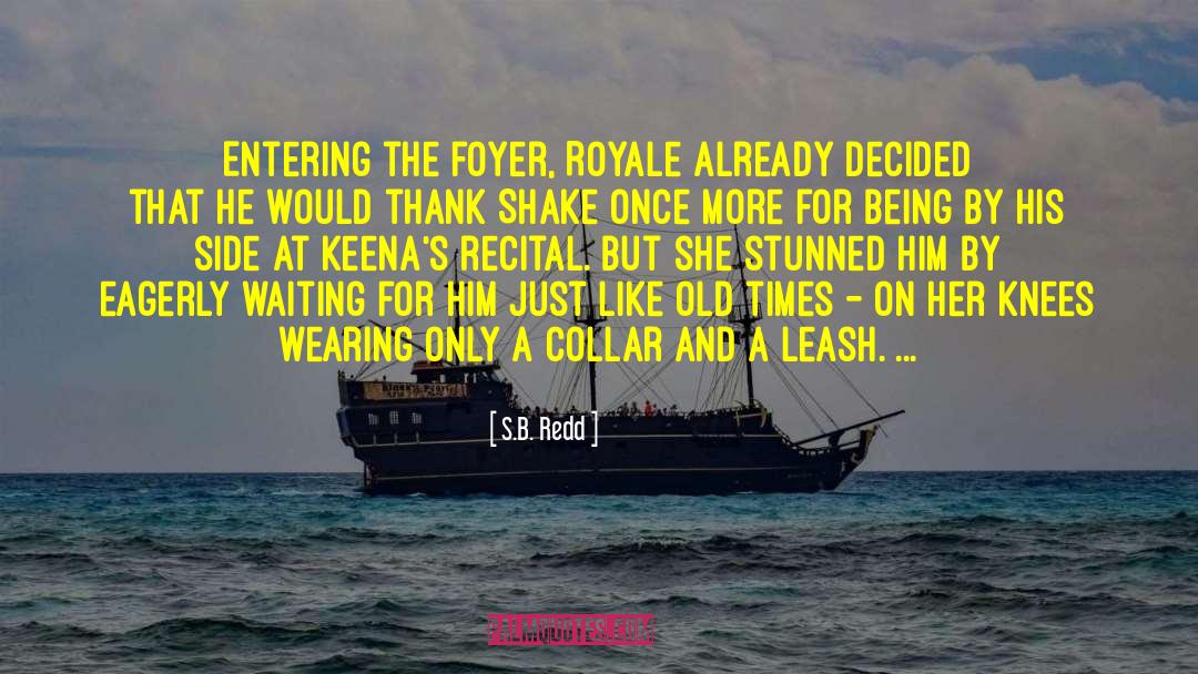 Superina Royale quotes by S.B. Redd