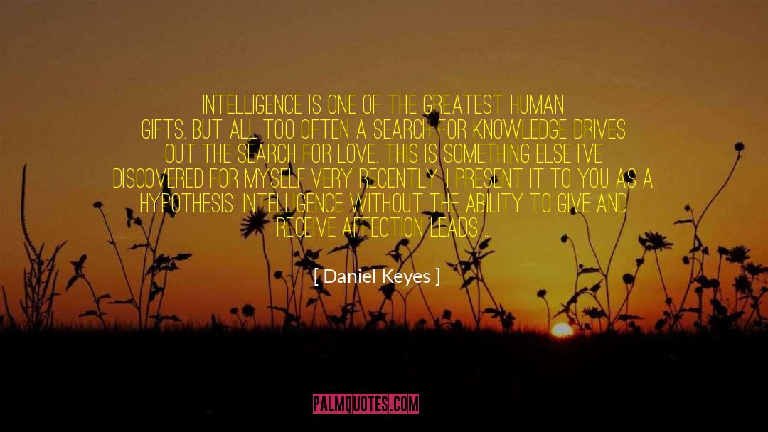 Superior Intelligence quotes by Daniel Keyes