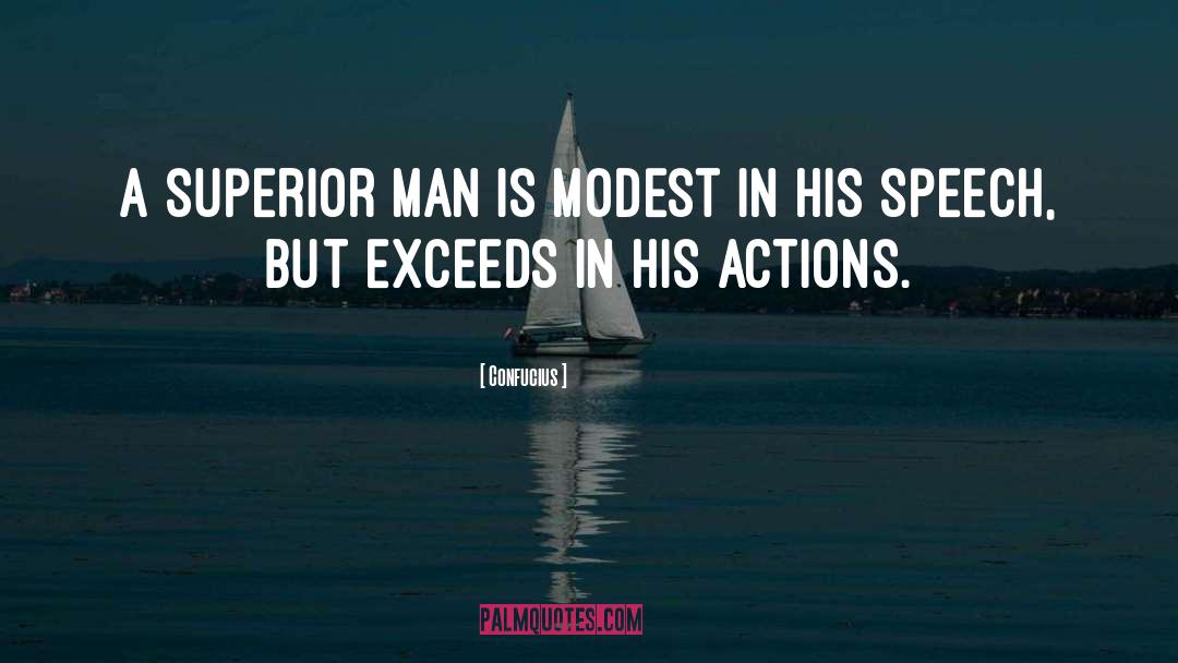 Superior Man quotes by Confucius