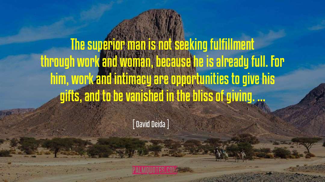 Superior Man quotes by David Deida