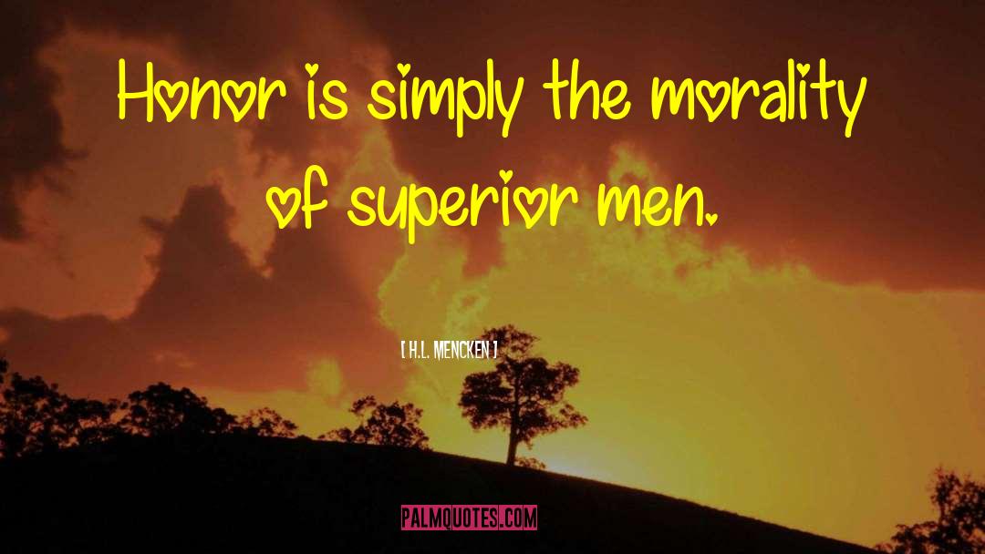 Superior Man quotes by H.L. Mencken