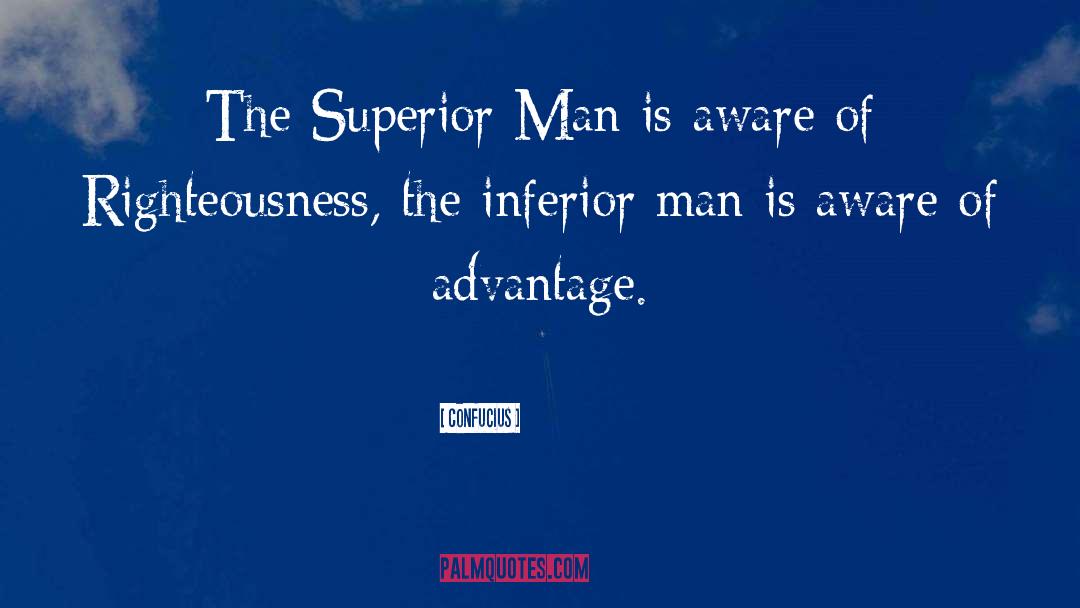 Superior Man quotes by Confucius