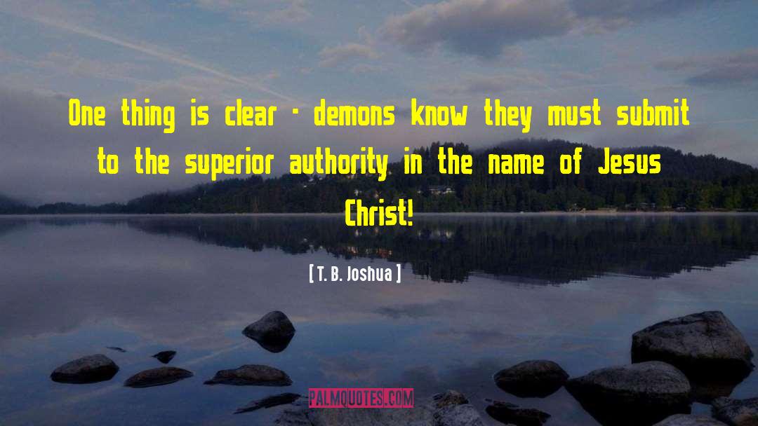 Superiors quotes by T. B. Joshua